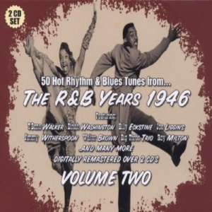 V/A - R&B Years 1946 Vol 2 - R&B Years 1946 Vol 2 i gruppen CD / Blues hos Bengans Skivbutik AB (678941)