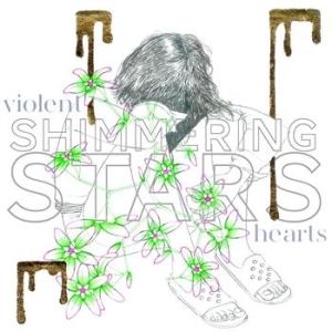 Shimmering Stars - Violent Hearts i gruppen CD / Pop hos Bengans Skivbutik AB (680638)