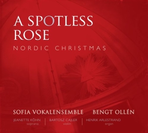 Various - A Spotless Rose. Nordic Christmas i gruppen Externt_Lager / Naxoslager hos Bengans Skivbutik AB (681877)