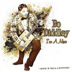 Bo Diddley - Im A Man i gruppen CD / Övrigt hos Bengans Skivbutik AB (683018)