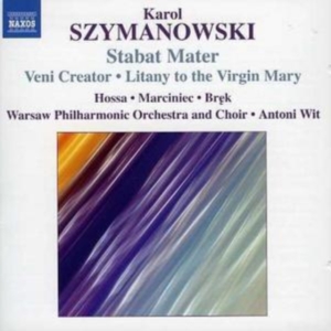 Szymanowski - Stabat Mater / Veni Creator i gruppen Externt_Lager / Naxoslager hos Bengans Skivbutik AB (684125)