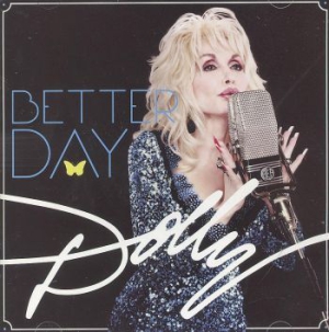 Dolly Parton - Better Day i gruppen ÖVRIGT / 10399 hos Bengans Skivbutik AB (685004)