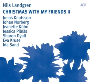 Landgren Nils - Christmas With My Friends Ii i gruppen Externt_Lager / Naxoslager hos Bengans Skivbutik AB (685615)