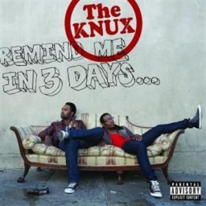 Knux - Remind Me In 3 Days i gruppen CD / Pop hos Bengans Skivbutik AB (686786)