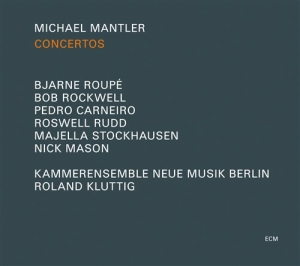 Bjarne Roupé Bob Rockwell Pedro Car - Michael Mantler    Concertos i gruppen CD / Jazz hos Bengans Skivbutik AB (689780)