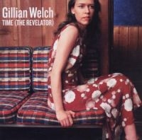 GILLIAN WELCH - TIME (THE REVELATOR) i gruppen VI TIPSAR / Julklappstips CD hos Bengans Skivbutik AB (689878)