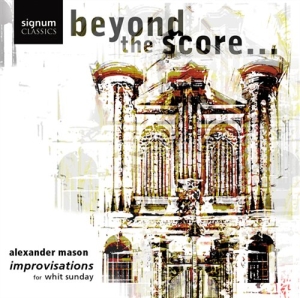 Mason Alexander - Beyond The Score i gruppen VI TIPSAR / Julklappstips CD hos Bengans Skivbutik AB (693209)