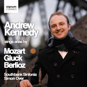 Andrew Kennedy - ...Sings Arias By Mozart, Gluck And i gruppen VI TIPSAR / Julklappstips CD hos Bengans Skivbutik AB (693403)