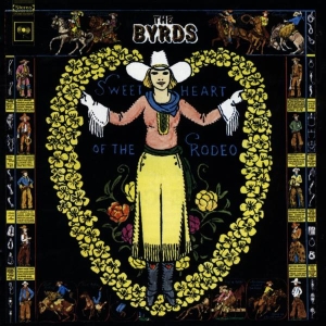 Byrds The - Sweetheart Of The Rodeo i gruppen CD / Pop-Rock,Övrigt hos Bengans Skivbutik AB (697879)
