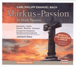 Bach Carl Philipp Emanuel - St. Mark Passion, H. 799 i gruppen VI TIPSAR / Julklappstips CD hos Bengans Skivbutik AB (698619)