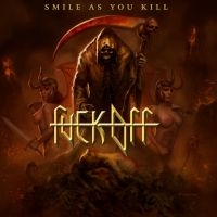 Fuck Off - Smile As You Kill i gruppen CD / Hårdrock hos Bengans Skivbutik AB (713908)