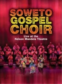 Soweto Gospel Choir - Live At Nelson Mandela Theatre i gruppen ÖVRIGT / Musik-DVD & Bluray hos Bengans Skivbutik AB (885008)