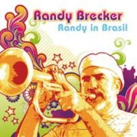 Brecker Randy - Randy In Brasil (Inkl.Cd) i gruppen VINYL / Jazz hos Bengans Skivbutik AB (913026)