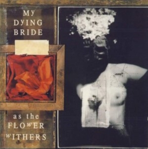 My Dying Bride - As The Flower Withers (Vinyl Lp) i gruppen Minishops / My Dying Bride hos Bengans Skivbutik AB (932511)