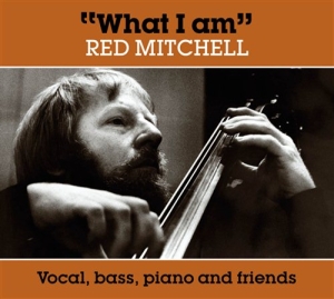 Mitchell Red - What I Am i gruppen VI TIPSAR / Julklappstips CD hos Bengans Skivbutik AB (934523)