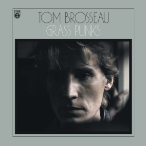 Brosseau Tom - Grass Punks i gruppen CD / Pop-Rock,Svensk Folkmusik hos Bengans Skivbutik AB (946716)