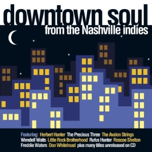 Blandade Artister - Downtown Soul From The Nashvil i gruppen CD / RnB-Soul hos Bengans Skivbutik AB (948962)
