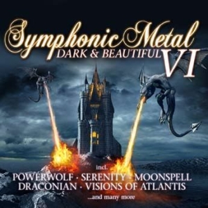 Various Artists - Symphonic Metal 6 - Dark & Beautifu i gruppen CD / Pop-Rock hos Bengans Skivbutik AB (949446)