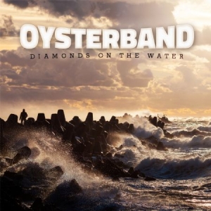 Oysterband - Diamonds On The Water i gruppen VI TIPSAR / Julklappstips CD hos Bengans Skivbutik AB (950738)