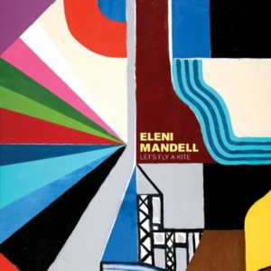 Mandell Eleni - Let's Fly A Kite i gruppen VI TIPSAR / Klassiska lablar / YepRoc / CD hos Bengans Skivbutik AB (952347)