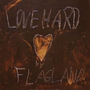 Flagland - Love Hard i gruppen VINYL / Pop-Rock hos Bengans Skivbutik AB (983376)