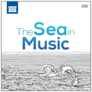 Various Composers - The Sea In Music i gruppen Externt_Lager / Naxoslager hos Bengans Skivbutik AB (986946)