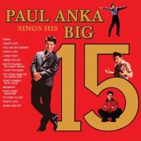 Anka Paul - Sings His Big 15 i gruppen CD / Pop-Rock hos Bengans Skivbutik AB (989933)