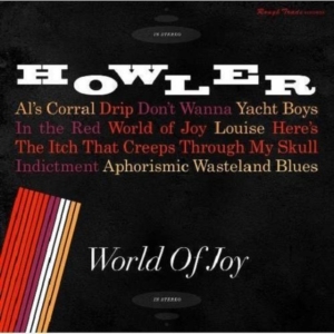 Howler - World Of Joy i gruppen CD / Pop-Rock hos Bengans Skivbutik AB (990135)