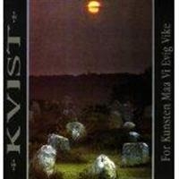 Kvist - For Kunsten Maa Vi Evig Vike (Vinyl i gruppen VINYL / Hårdrock hos Bengans Skivbutik AB (997761)