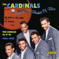 Cardinals - Under A Blanket Of Blue (The Single