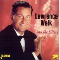 Welk Lawrence - In To The Fifties