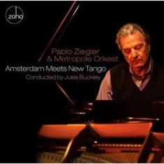 Ziegler Pablo & Metropole Orkest - Amsterdam Meets New Tango i gruppen CD / Jazz/Blues hos Bengans Skivbutik AB (1023858)
