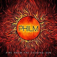 Philm - Fire From The Evening Sun i gruppen CD / Hårdrock/ Heavy metal hos Bengans Skivbutik AB (1091124)
