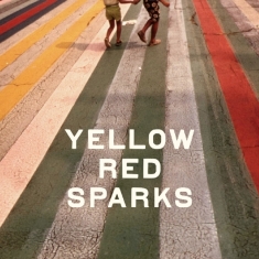 Yellow Red Sparks - Yellow Red Sparks