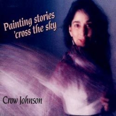 Johnson Crow - Painting Stories 'cross The Sky i gruppen CD / Pop hos Bengans Skivbutik AB (1146023)