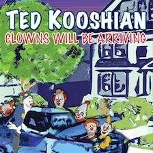 Kooshian Ted - Clowns Will Be Arriving i gruppen CD / Jazz/Blues hos Bengans Skivbutik AB (1193739)