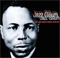 Gillum Jazz - Take One More Chance With Me