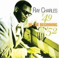 Charles Ray - In The Beginning 1949-52