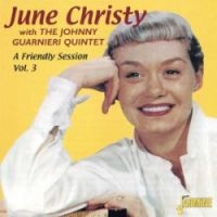Christy June W. Johnny Guarnieri - A Friendly Session, Vol. 3