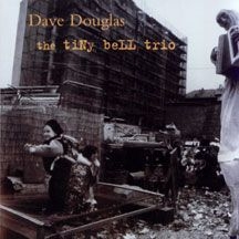 Douglas Dave - Tiny Bell Trio i gruppen CD / Jazz/Blues hos Bengans Skivbutik AB (1705225)