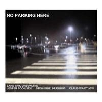 Drevvatne Lars Erik - No Parking Here i gruppen CD / Jazz/Blues hos Bengans Skivbutik AB (1713359)