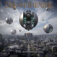 Dream Theater - The Astonishing