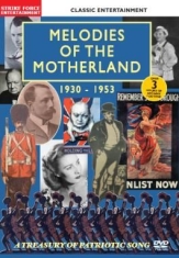 Blandade Artister - Melodies Of The Motherland 1930-53 i gruppen ÖVRIGT / Musik-DVD & Bluray hos Bengans Skivbutik AB (1798126)