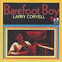 Coryell Larry - Barefoot Boy i gruppen CD / Jazz hos Bengans Skivbutik AB (1810529)