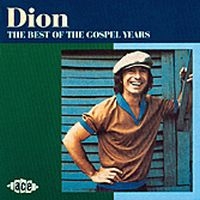 Dion - Best Of The Gospel Years