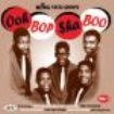 Blandade Artister - Ooh Bop Sha Boo: King Vocal Groups i gruppen CD / RNB, Disco & Soul hos Bengans Skivbutik AB (1811037)