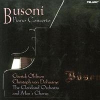 Cleveland Orch/Von Dohnanyi - Busoni: Piano Concerto