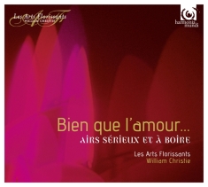 Les Arts Florissants - Bien Que L'amour