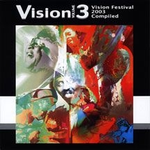 Blandade Artister - Vision Volume 3: Vision Festival 20 i gruppen CD / Jazz/Blues hos Bengans Skivbutik AB (1916306)