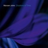 Jules Marsen - Shadows In Time i gruppen CD / Dans/Techno hos Bengans Skivbutik AB (1921685)